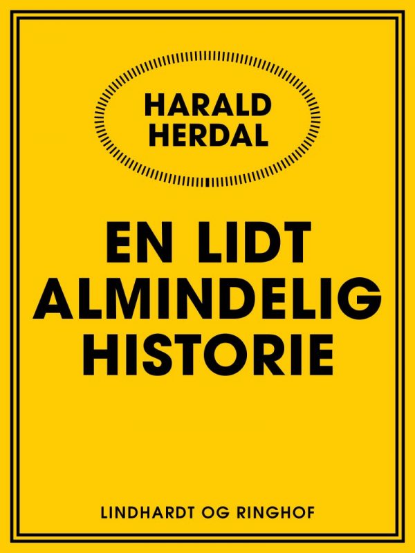 En Lidt Almindelig Historie - Harald Herdal - Bog