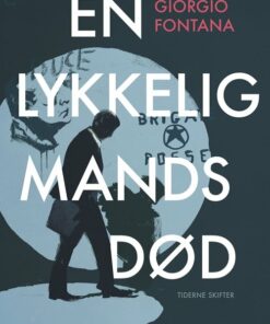 En Lykkelig Mands Død - Giorgio Fontana - Bog