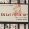 En Lys Fremtid? - Jonas Frykman - Bog