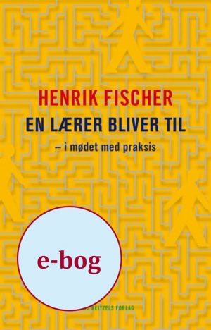 En Lærer Bliver Til - Henrik Fischer - Bog