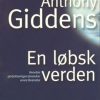 En Løbsk Verden - Anthony Giddens - Bog