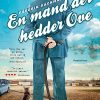 En Mand Der Hedder Ove - Fredrik Backman - Bog