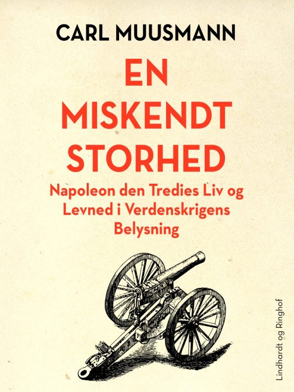 En Miskendt Storhed - Carl Muusmann - Bog