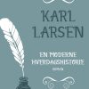 En Moderne Hverdagshistorie - Karl Larsen - Bog