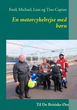 En Motorcykelrejse Med Børn - Emil Capion - Bog