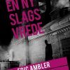 En Ny Slags Vrede - Eric Ambler - Bog