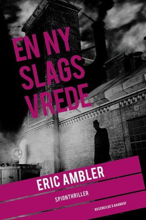 En Ny Slags Vrede - Eric Ambler - Bog