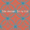 En Ny Tid - Ida Jessen - Bog