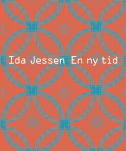 En Ny Tid - Ida Jessen - Bog