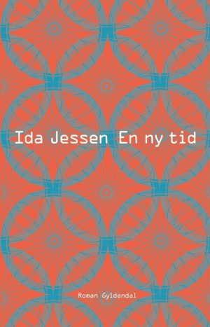 En Ny Tid - Ida Jessen - Bog