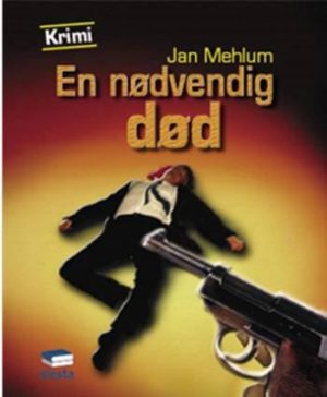 En Nødvendig Død - Jan Mehlum - Bog