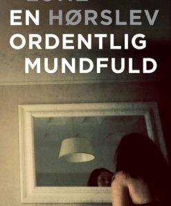 En Ordentlig Mundfuld - Lone Hørslev - Bog