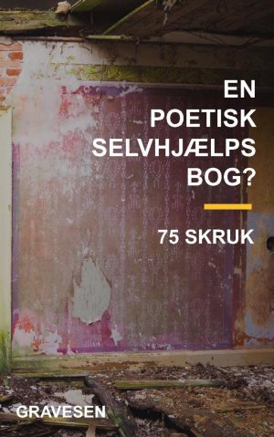 En Poetisk Selvhjælpsbog? - Frank Sebastian Boesgaard Gravesen - Bog