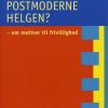 En Postmoderne Helgen? - Ulla Habermann - Bog