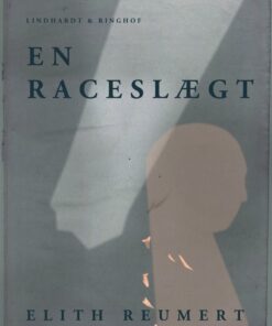 En Raceslægt - Elith Reumert - Bog