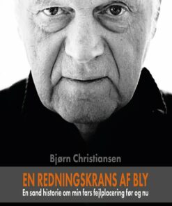 En Redningskrans Af Bly - Bjørn Christiansen - Bog
