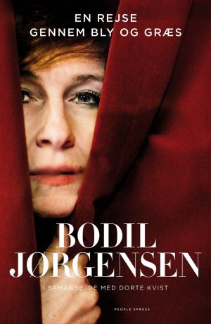 En Rejse Gennem Bly Og Græs - Bodil Jørgensen - Bog