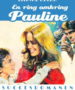 En Ring Omkring Pauline - Ellinor øberg - Bog
