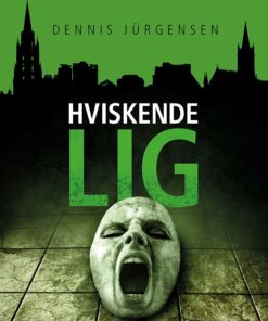 En Roland Triel-krimi #3: Hviskende Lig - Dennis Jürgensen - Bog