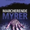 En Roland Triel-krimi #4: Marcherende Myrer (E-bog)