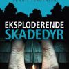 En Roland Triel-krimi #5: Eksploderende Skadedyr - Dennis Jürgensen - Bog