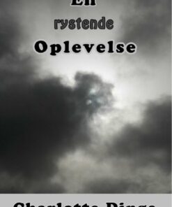 En Rystende Oplevelse - Charlotte Dinge - Bog