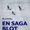 En Saga Blot - Bent Haller - Bog