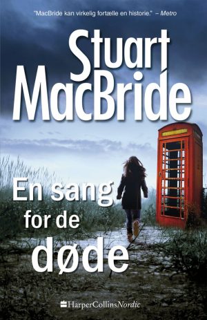 En Sang For De Døde - Stuart Macbride - Bog