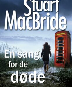 En Sang For De Døde - Stuart Macbride - Bog