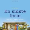 En Sidste Ferie - Michael Zadoorian - Bog