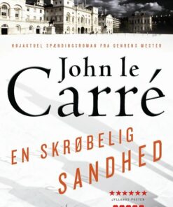 En Skrøbelig Sandhed - John Le Carré - Bog