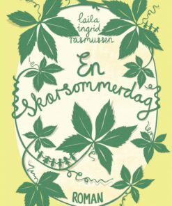 En Skærsommerdag - Laila Ingrid Rasmussen - Bog