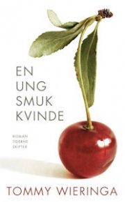 En Smuk Ung Kvinde - Tommy Wieringa - Bog