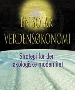 En Solar Verdensøkonomi - Hermann Scheer - Bog