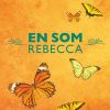 En Som Rebecca - Marianne Thybo Søgaard - Bog