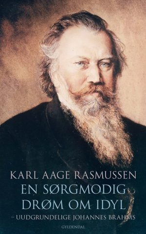 En Sørgmodig Drøm Om Idyl - Karl Aage Rasmussen - Bog