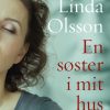 En Søster I Mit Hus - Linda Olsson - Bog