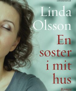 En Søster I Mit Hus - Linda Olsson - Bog