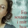 En Søster I Mit Hus - Linda Olsson - Bog