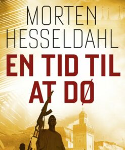 En Tid Til At Dø - Morten Hesseldahl - Bog