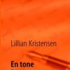 En Tone - Lillian Kristensen - Bog