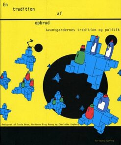 En Tradition Af Opbrud - Tania ørum - Bog