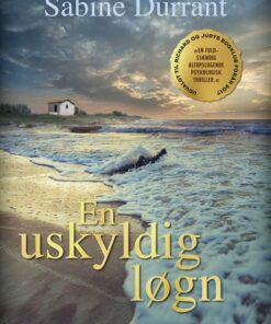 En Uskyldig Løgn - Sabine Durrant - Bog
