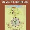 En Vej Til Befrielse - Kristina Solberg Webb - Bog