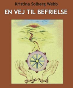 En Vej Til Befrielse - Kristina Solberg Webb - Bog