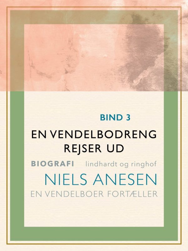 En Vendelbodreng Rejser Ud - Niels Anesen - Bog
