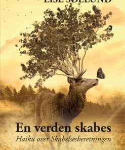 En Verden Skabes - Lise Søelund - Bog