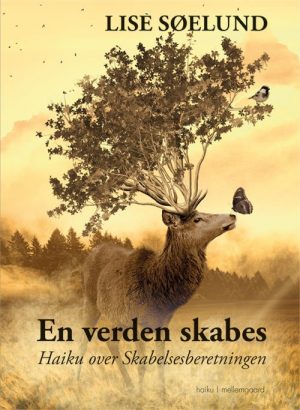 En Verden Skabes - Lise Søelund - Bog