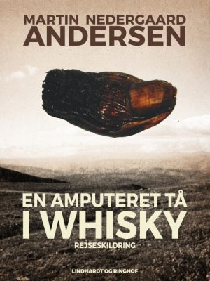 En amputeret tå i whisky (E-bog)