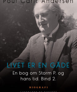 En bog om Storm P. og hans tid. Bind 2. Livet er en gåde (E-bog)
